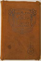 Health And Wealth, The Roycrofters